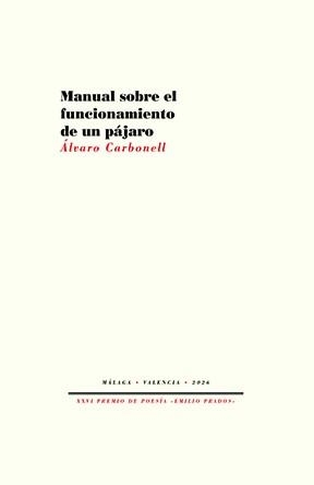 Manual sobre el funcionamiento de un pajaro | 9791388054136 | Alvaro Carbonell