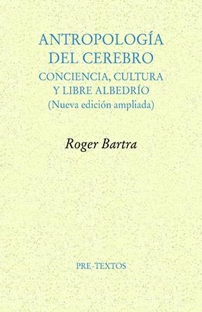 Antropologia del cerebro | 9791388054129 | Roger Bartra