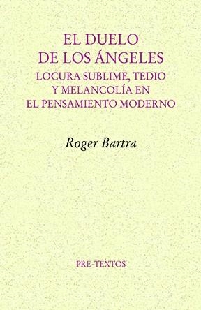 El Duelo de los angeles | 9791388054167 | Roger Bartra
