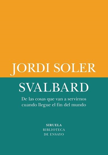 Svalbard | 9791387688899 | Jordi Soler