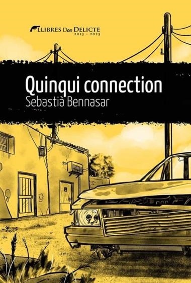 QUINQUI CONNECTION | 9788419415066 | SEBASTIA BENNASAR