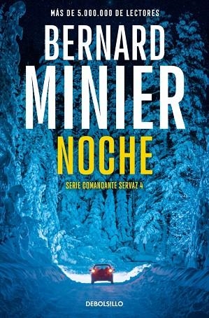 COMANDANTE SERVAZ 04 NOCHE | 9788466377874 | BERNARD MINIER