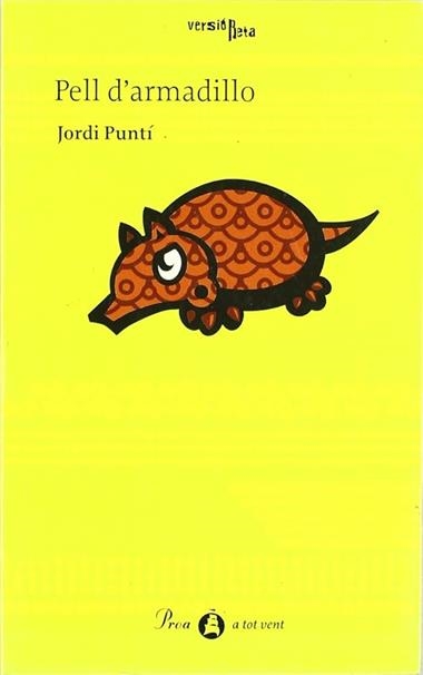 PELL D'ARMADILLO | 9788482565651 | JORDI PUNTÍ