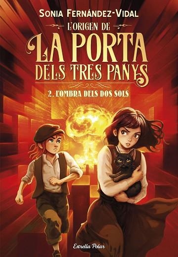 L'ORIGEN DE LA PORTA DELS TRES PANYS 02 L'OMBRA DELS DOS SOLS | 9791387903879 | SONIA FERNANDEZ VIDAL