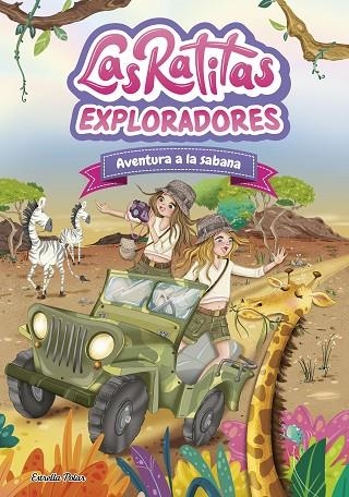 LAS RATITAS 16 EXPLORADORES. AVENTURA A LA SABANA | 9791387903763 | LAS RATITAS