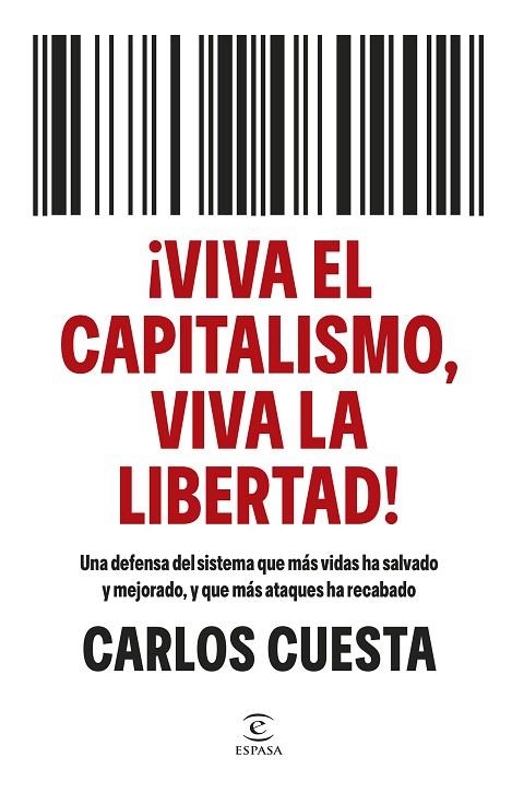 ¡VIVA EL CAPITALISMO, VIVA LA LIBERTAD! | 9788467080902 | CARLOS CUESTA