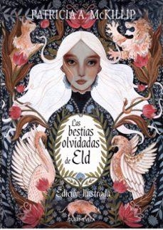 LAS BESTIAS OLVIDADAS DE ELD | 9791399052190 | PATRICIA A MCKILLIP