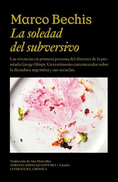 La soledad del subversivo | 9788419208743 | BECHIS, MARCO