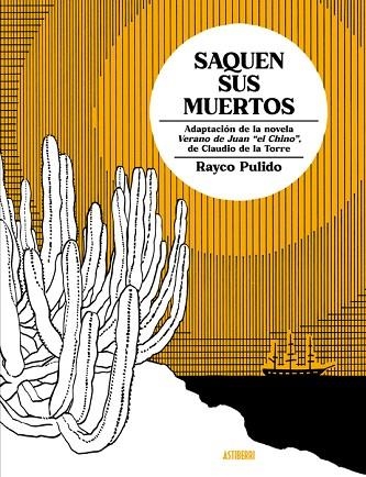 SAQUEN SUS MUERTOS | 9788410332768 | PULIDO, RAYCO