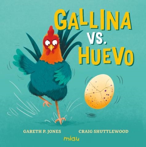 Gallina vs Huevo | 9788410208858 | GARETH P JONES & CRAIG SHUTLEWOOD