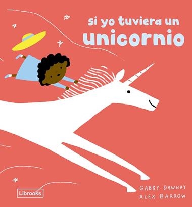 SI YO TUVIERA UN UNICORNIO | 9791399150230 | GABBY DAWNAY