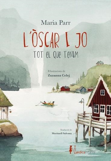 L'oscar i jo Tot el que tenim | 9791387922726 | MARIA PARR