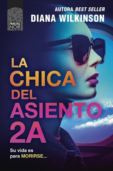 La chica del asiento 2A | 9788410424487 | DIANA WILKINSON