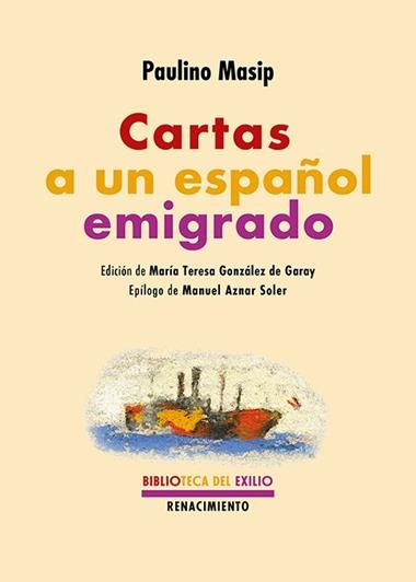 Cartas a un español emigrado | 9791387939663 | PAULINO MASIP