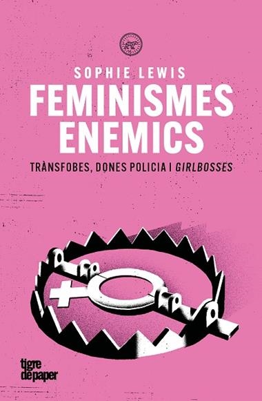 Feminismes enemics | 9791387645212 | SOPHIE LEWIS