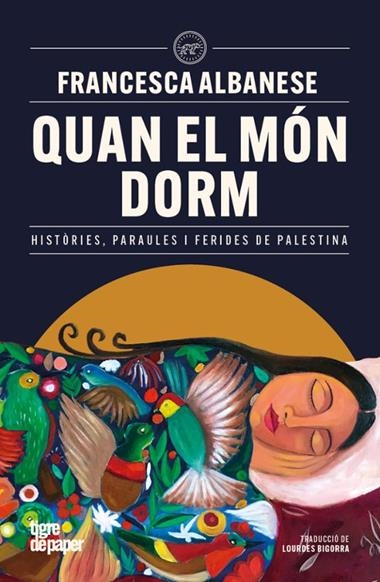 QUAN EL MON DORM | 9791387645243 | FRANCESCA ALBANESE