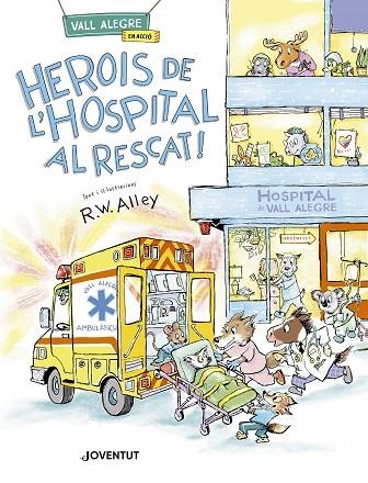 HEROIS DE L'HOSPITAL AL RESCAT | 9788426149589 | R W ALLEY