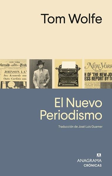 El Nuevo periodismo | 9788433949387 | Tom Wolfe