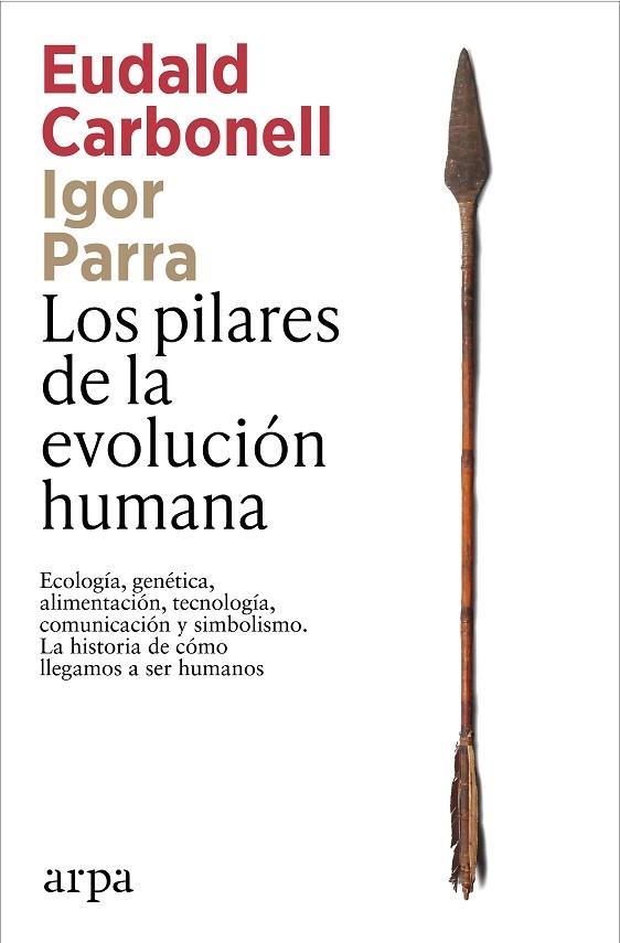 Los Pilares de la evolucion humana | 9791387833541 | Eudald Carbonell