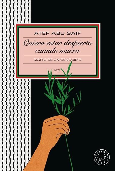Quiero estar despierto cuando muera | 9791387748302 | Atef Abu Saif
