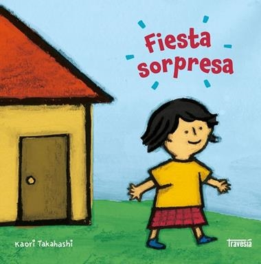Fiesta sorpresa | 9786075841267 | Kaori Takahashi