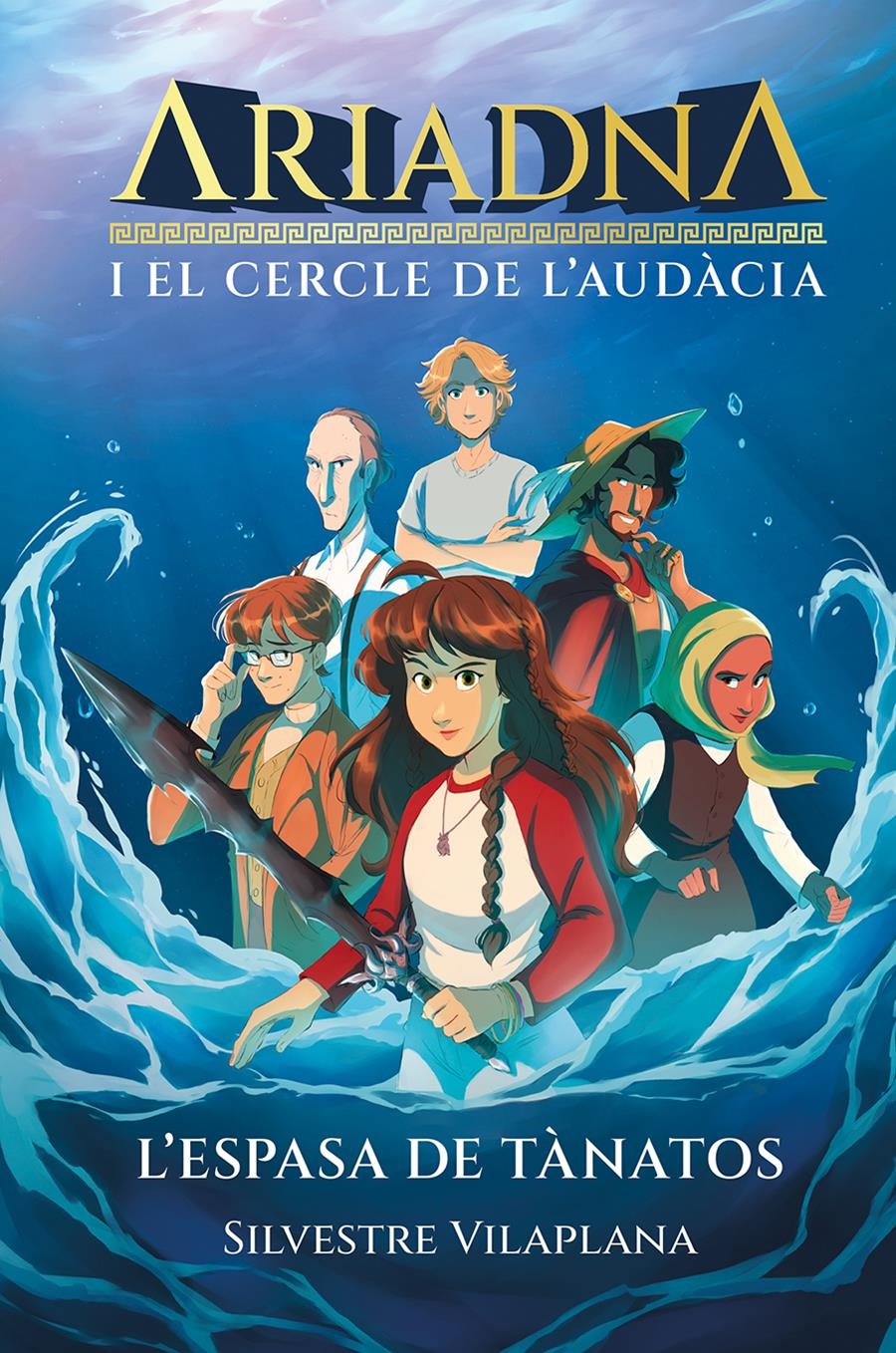 ARIADNA I EL CERCLE DE L'AUDACIA 01 L'ESPASA DE TANATOS | 9788413588193 | SILVESTRE VILAPLANA