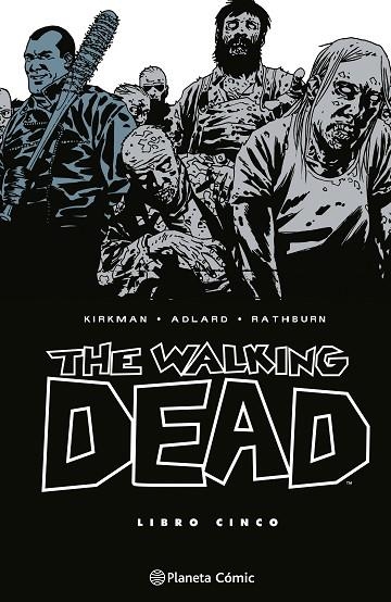 THE WALKING DEAD 05 | 9788410471184 | ROBERT KIRKMAN & CHARLIE ADLARD