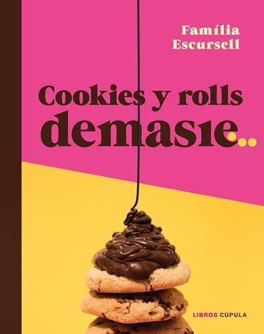 COOKIES Y ROLLS DEMASIE | 9788448045975 | MARC ESCURSELL