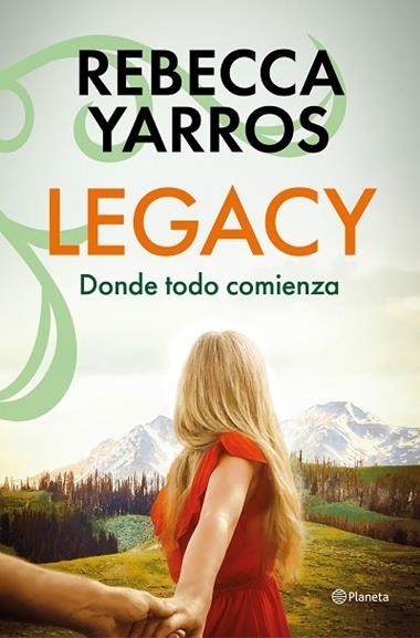 LEGACY 01  DONDE TODO COMIENZA | 9788408318644 | REBECCA YARROS