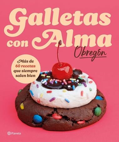 GALLETAS CON ALMA OBREGON | 9788408318781 | ALMA OBREGON