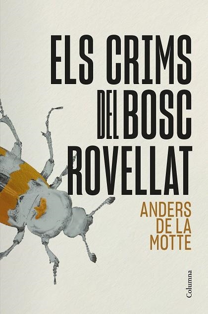 ELS CRIMS DEL BOSC ROVELLAT | 9788466434911 | ANDERS DE LA MOTTE