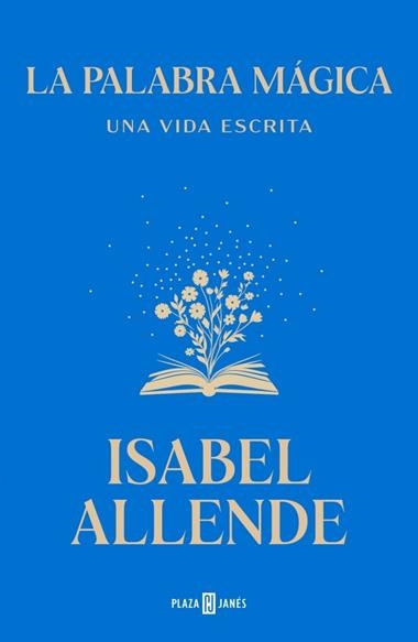 LA PALABRA MAGICA | 9788401039447 | ISABEL ALLENDE