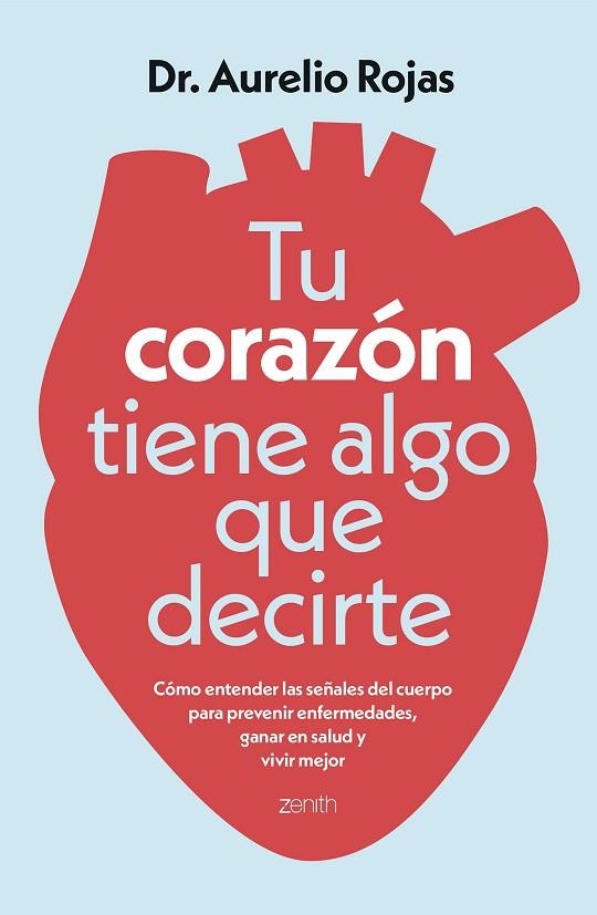 TU CORAZON TIENE ALGO QUE DECIRTE | 9788408317241 | DR. AURELIO ROJAS