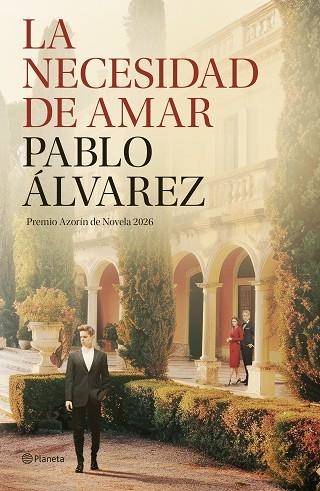 LA NECESIDAD DE AMAR | 9788408322665 | PABLO ALVAREZ