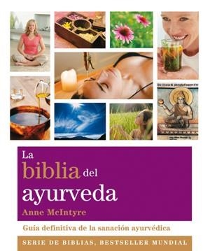 LA BIBLIA DEL AYURVEDA | 9788484454281 | ANNE MCINTYRE