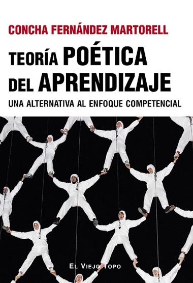 TEORIA POETICA DEL APRENDIZAJE | 9788410328556 | CONCHA FERNANDEZ MARTORELL