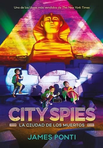 CITY SPIES LA CIUDAD DE LOS MUERTOS | 9791387574802 | JAMES PONTI