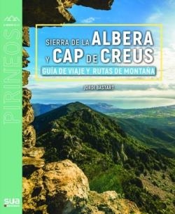 SIERRA DE LA ALBERA Y CAP DE CREUS | 9788482169538 | JORDI BASTART