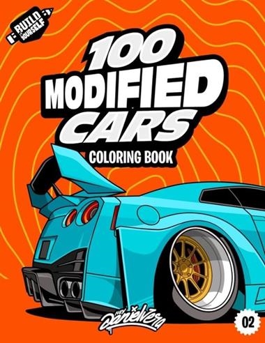 100 MODIFIED CARS COLOURING BOOK | 9798999466310 | DANIEL VERA