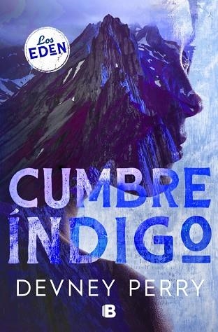 LOS EDEN 01 CUMBRE INDIGO | 9788466674065 | DEVNEY PERRY