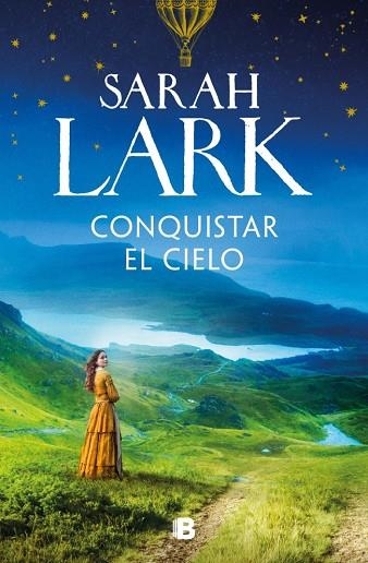 LAS MUJERES HARD 02 CONQUISTAR EL CIELO | 9788466682473 | SARAH LARK