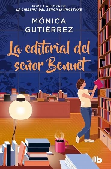 LA EDITORIAL DEL SEÑOR BENNET | 9788490709887 | MONICA GUTIERREZ