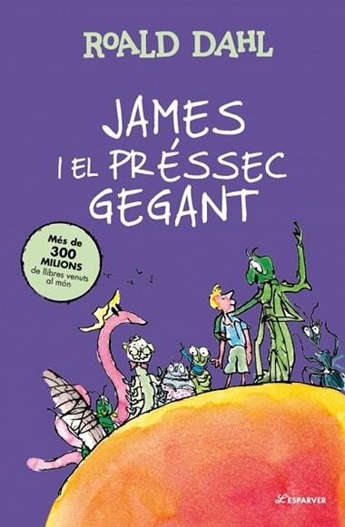 JAMES I EL PRESSEC GEGANT | 9791387741921 | ROALD DAHL