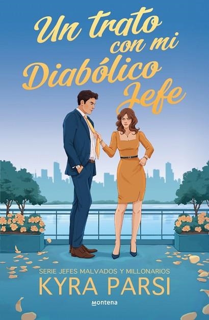 JEFES MALVADOS Y MILLONARIOS 01 UN TRATO CON MI DIABOLICO JEFE | 9791387924287 | KYRA PARSI