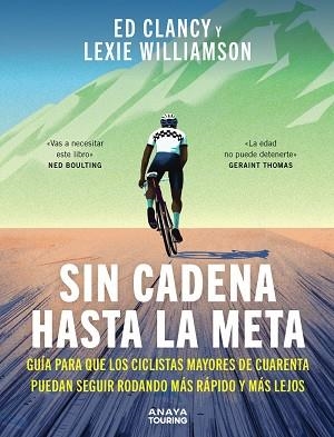 SIN CADENA HASTA LA META | 9791387915124 | ED CLANCY & LEXIE WILLIAMSON