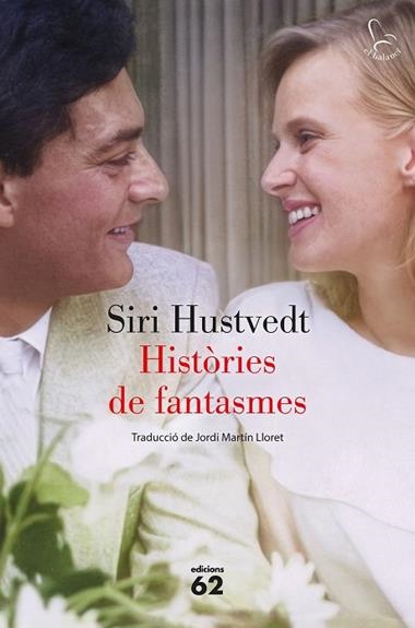 HISTORIES DE FANTASMES | 9788429783490 | SIRI HUSTVEDT