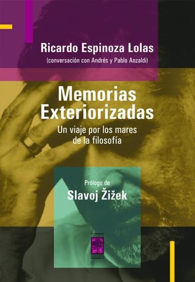 MEMORIAS EXTERIORIZADAS | 9789871300587 | RICARDO ESPINOZA LOLAS