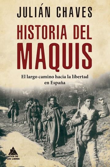Historia del maquis | 9791387592967 | JULIAN CHAVES PALACIOS