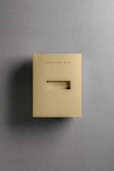 Un Archivo | 9788412749335 | EDMUND DE WAAL