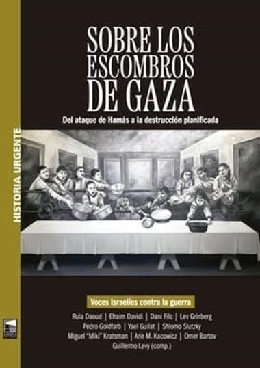 Sobre los escombros de Gaza | 9789878231013 | GUILLERMO LEVY